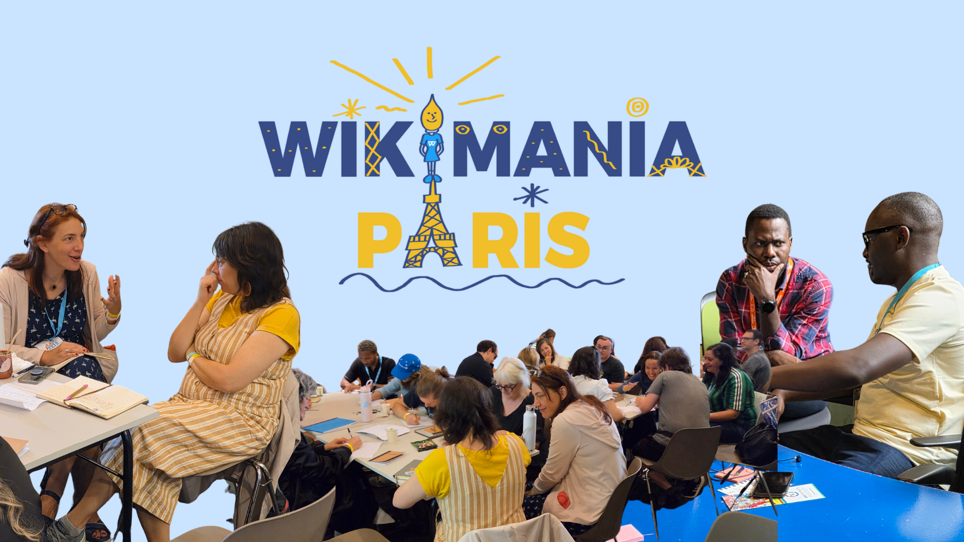 Community, Events
The Wikimania Paris 2026 logo surrounded by pictures from CC workshops during the conference.

Photos by Creative Commons, CC BY 4.0. Logo was created by Eclos Production, CC BY-SA 4.0.